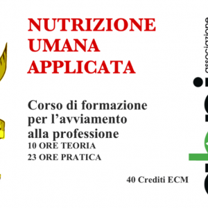 Direzione scientifica al corso di formazione in “Nutrizione Umana Applicata” Direzione scientifica al corso di formazione in “Nutrizione Umana Applicata”